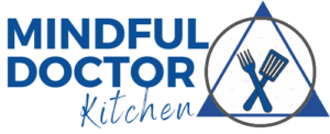 The Mindful Doctor Kitchen