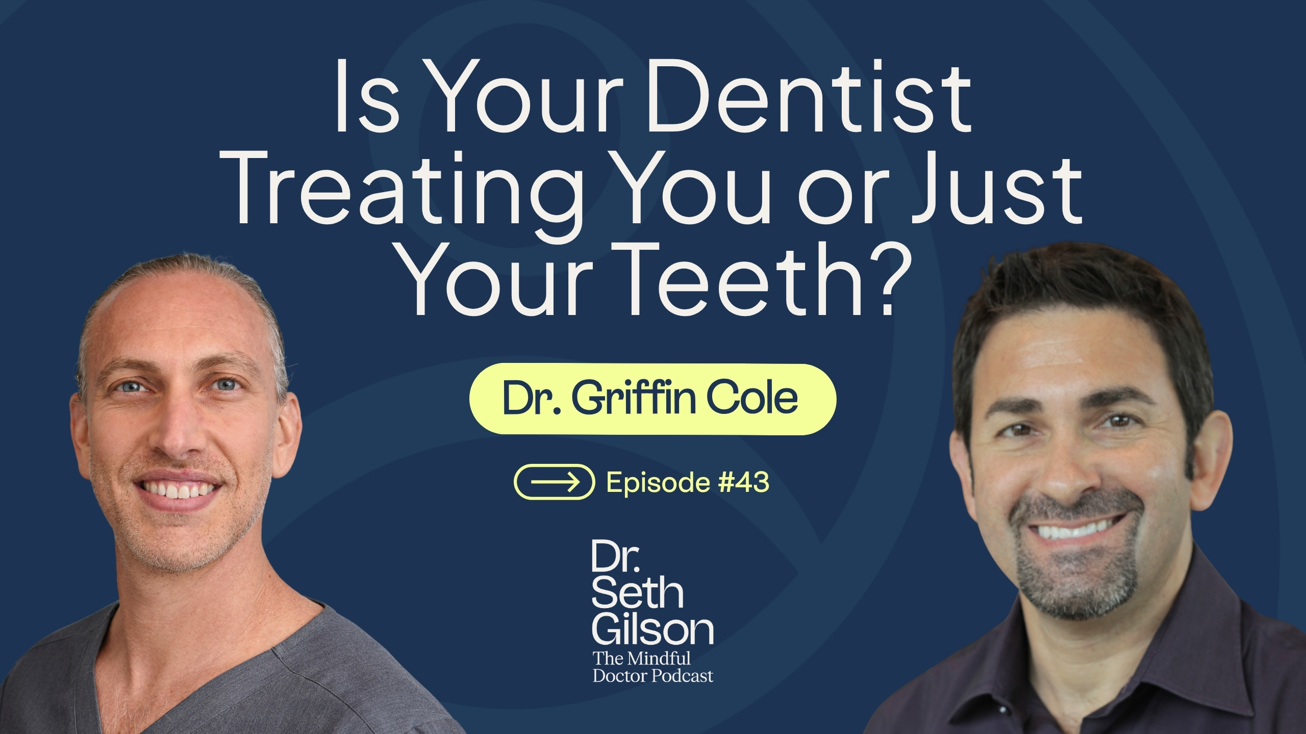 The Mindful Doctor Podcast with Dr. Griffin Cole